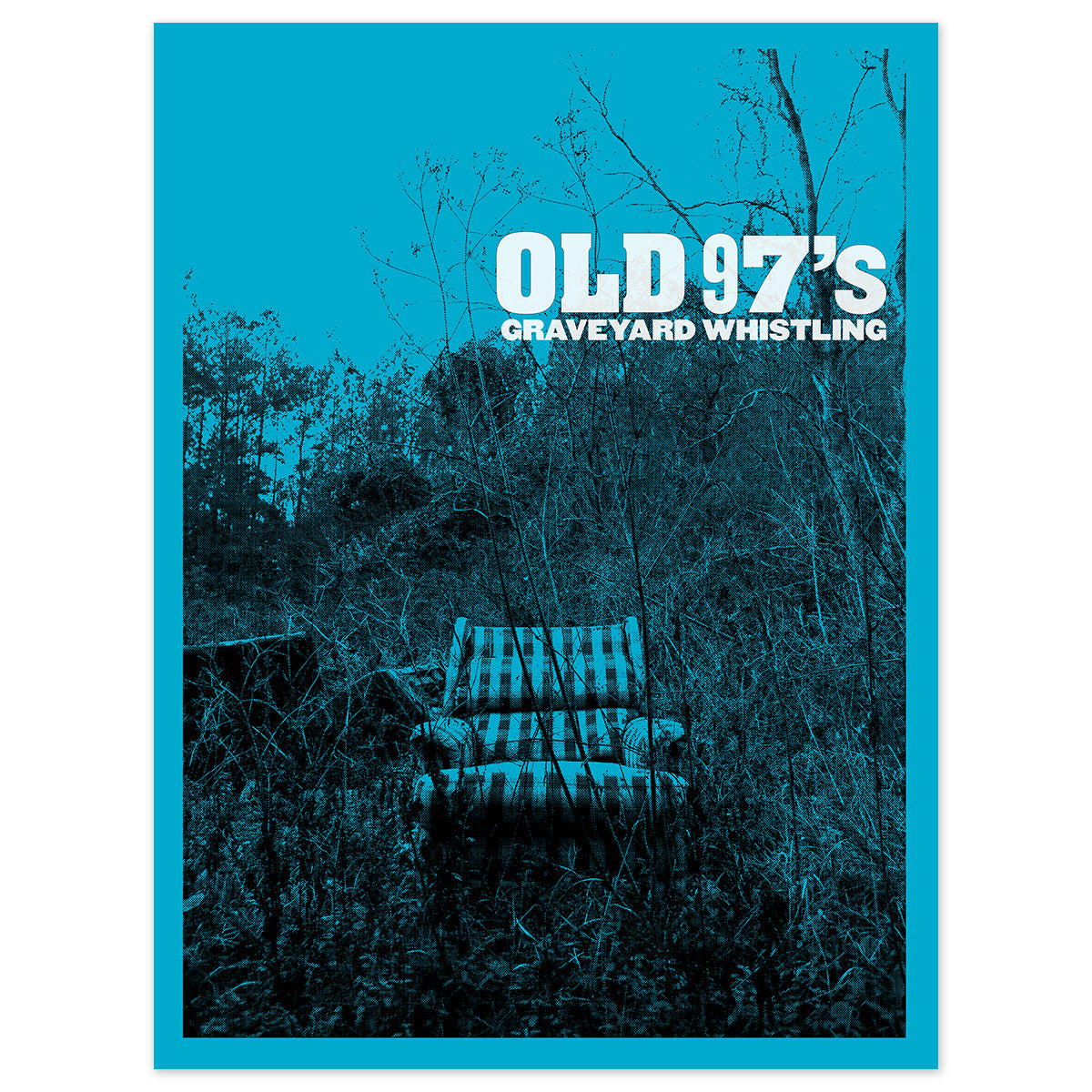 Old 97's Graveyard Whistling Poster