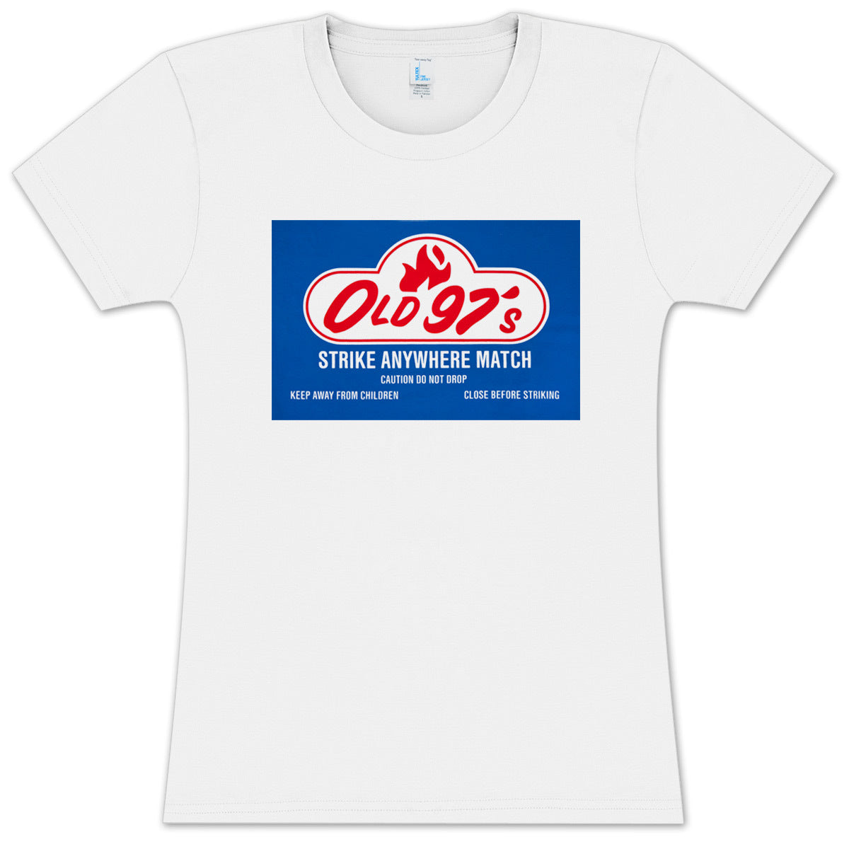 Old 97s Strike Anywhere Ladies T-Shirt